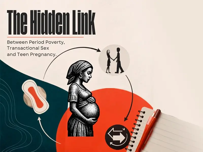 Conceptual infographic titled 'The Hidden Link' illustrating how period poverty and teenage pregnancy in Kenya connect with transactional sex, featuring a sanitary pad, a pregnant woman, and an exchange diagram.